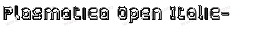 Plasmatica Open Italic字体转换